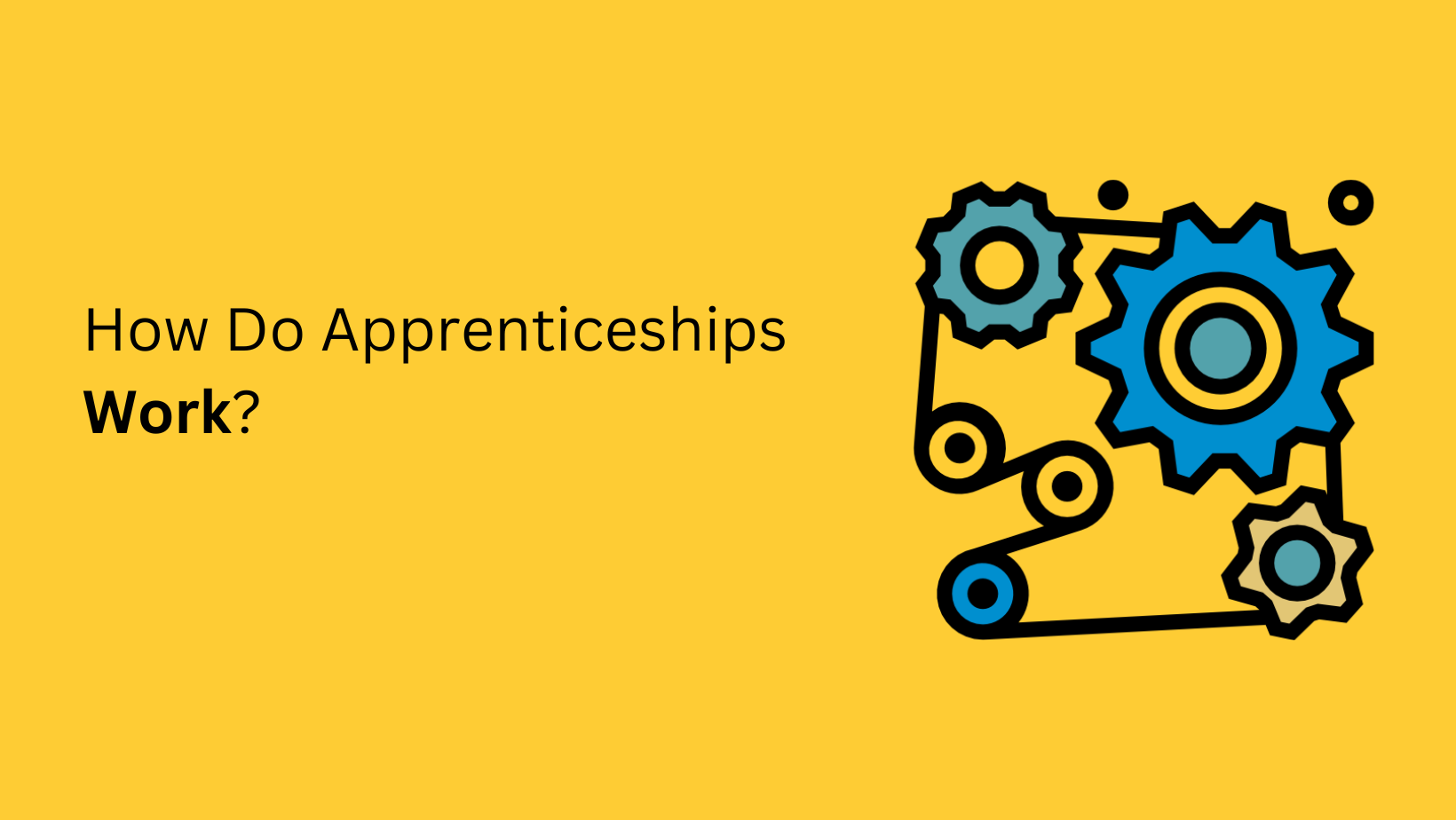 How do Apprenticeships Work