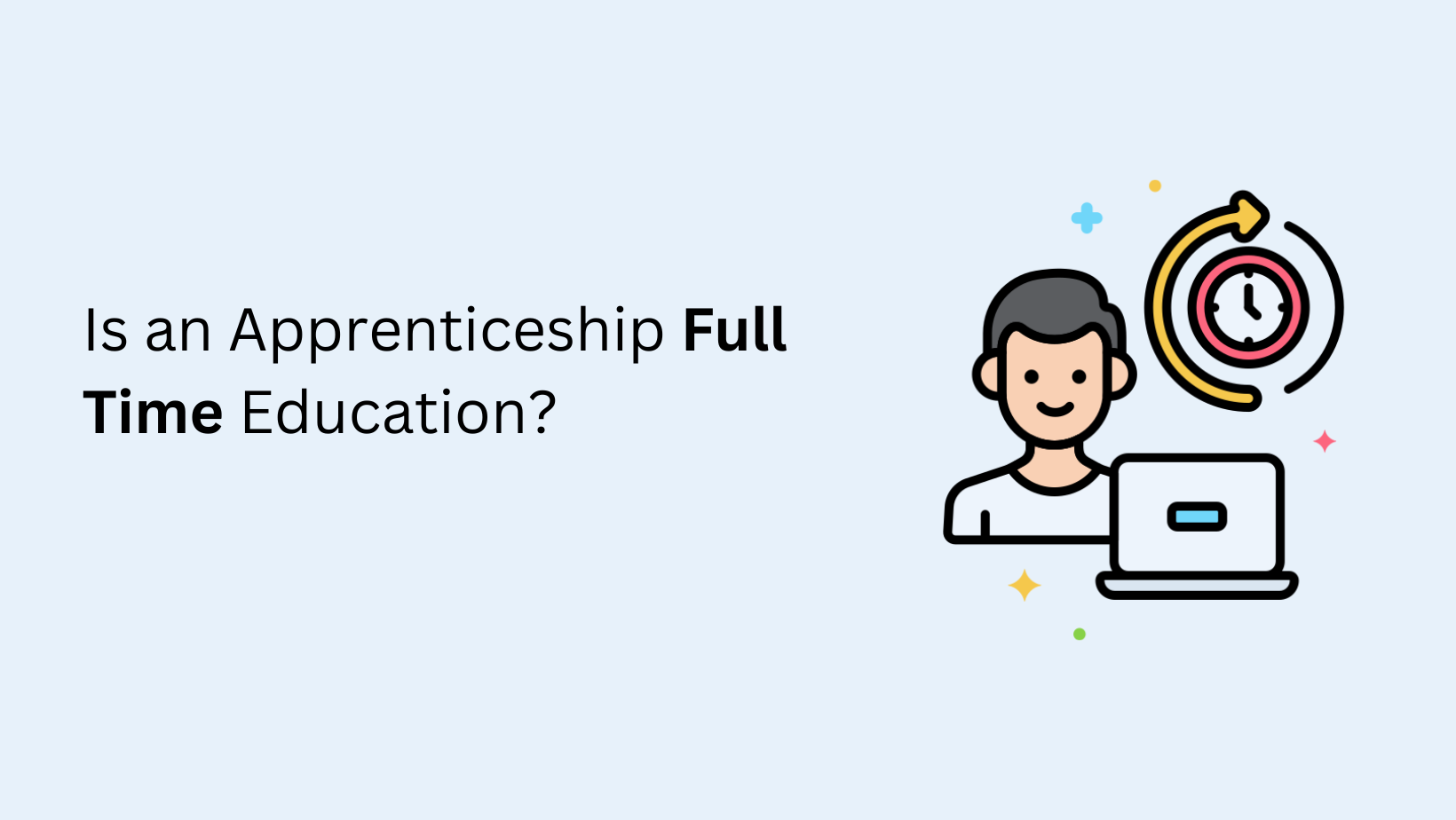 Is an Apprenticeship Full Time Education