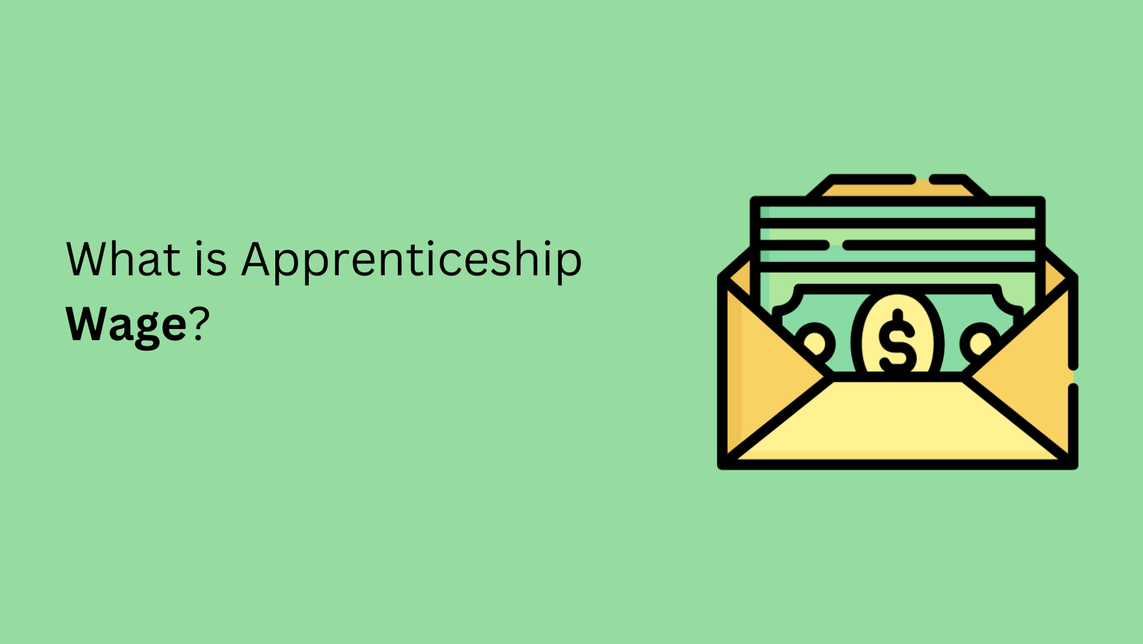 What is Apprenticeship Wage