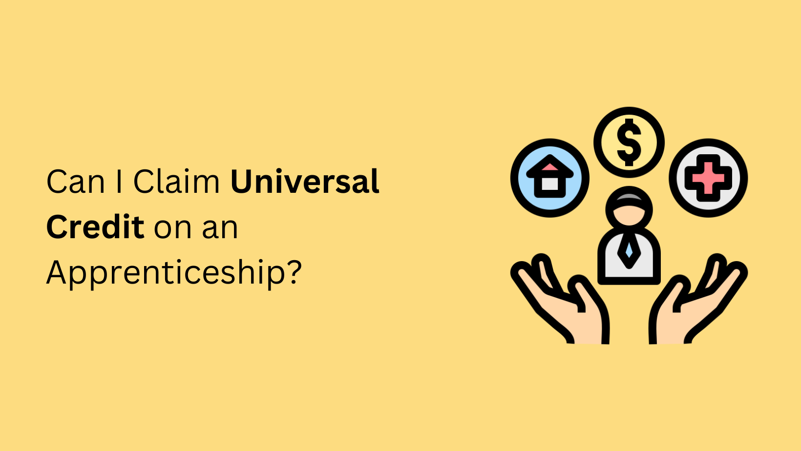 Can I Claim Universal Credit on an Apprenticeship