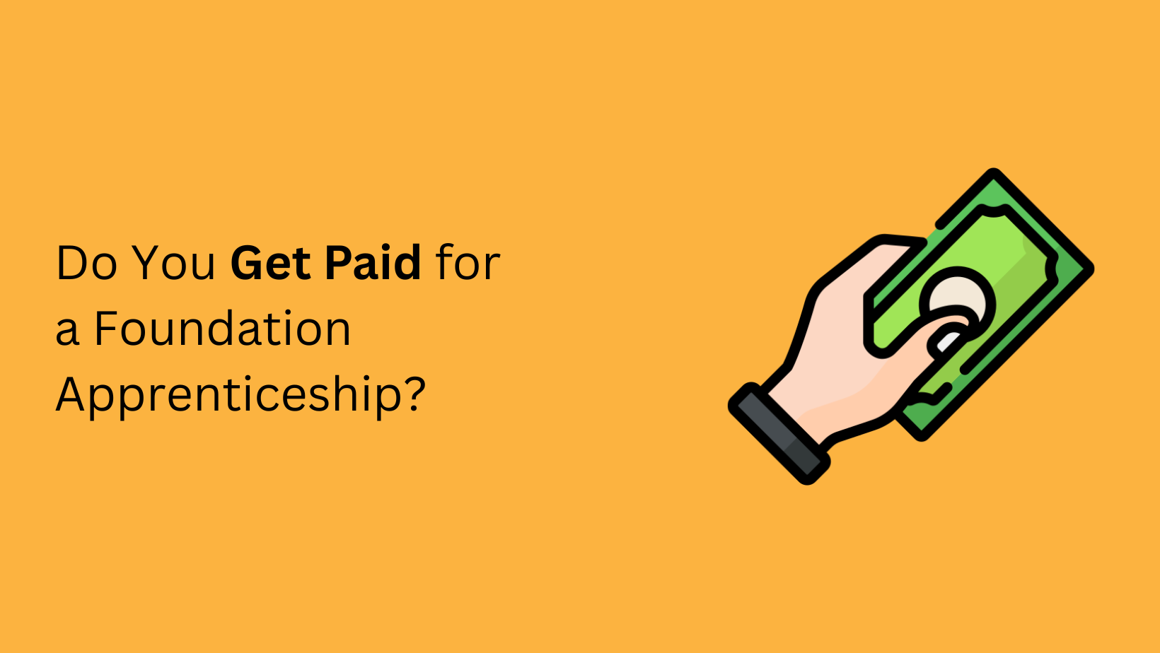 Do You Get Paid for Foundation Apprenticeships