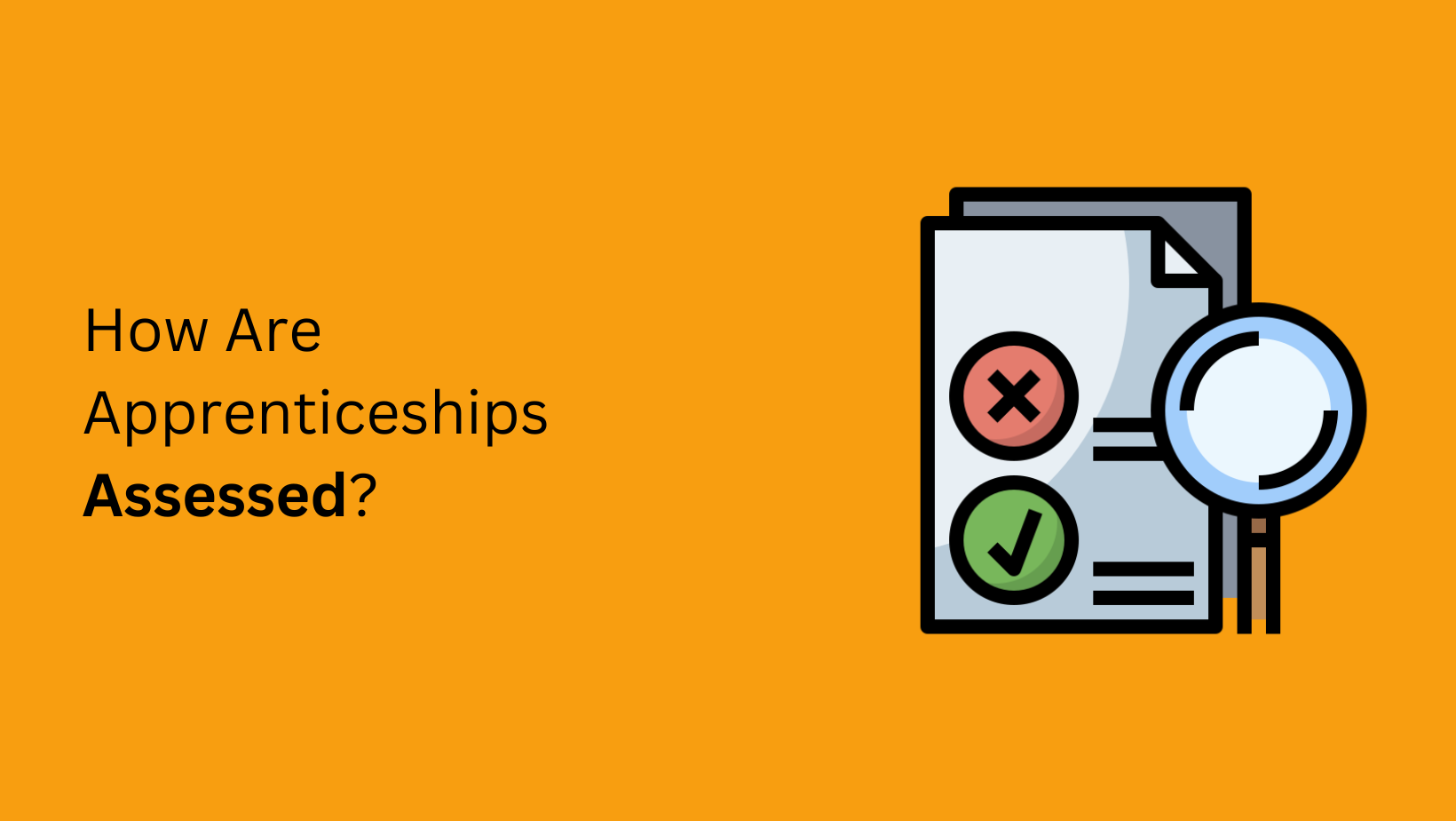 How Are Apprenticeships Assessed