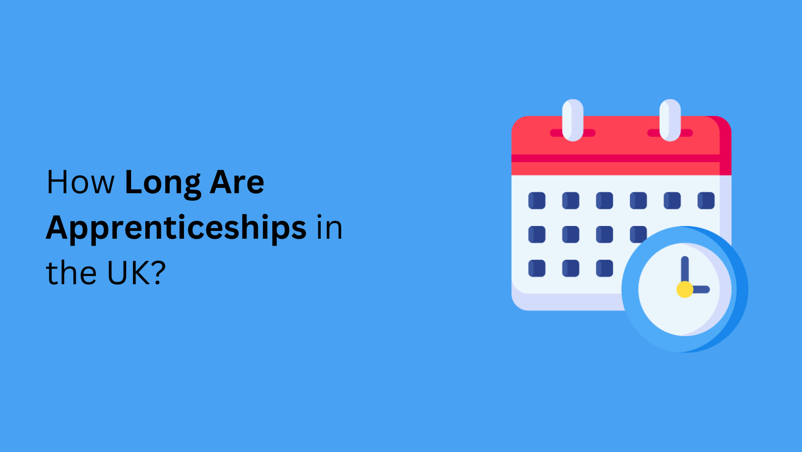 How Long Are Apprenticeships in the UK