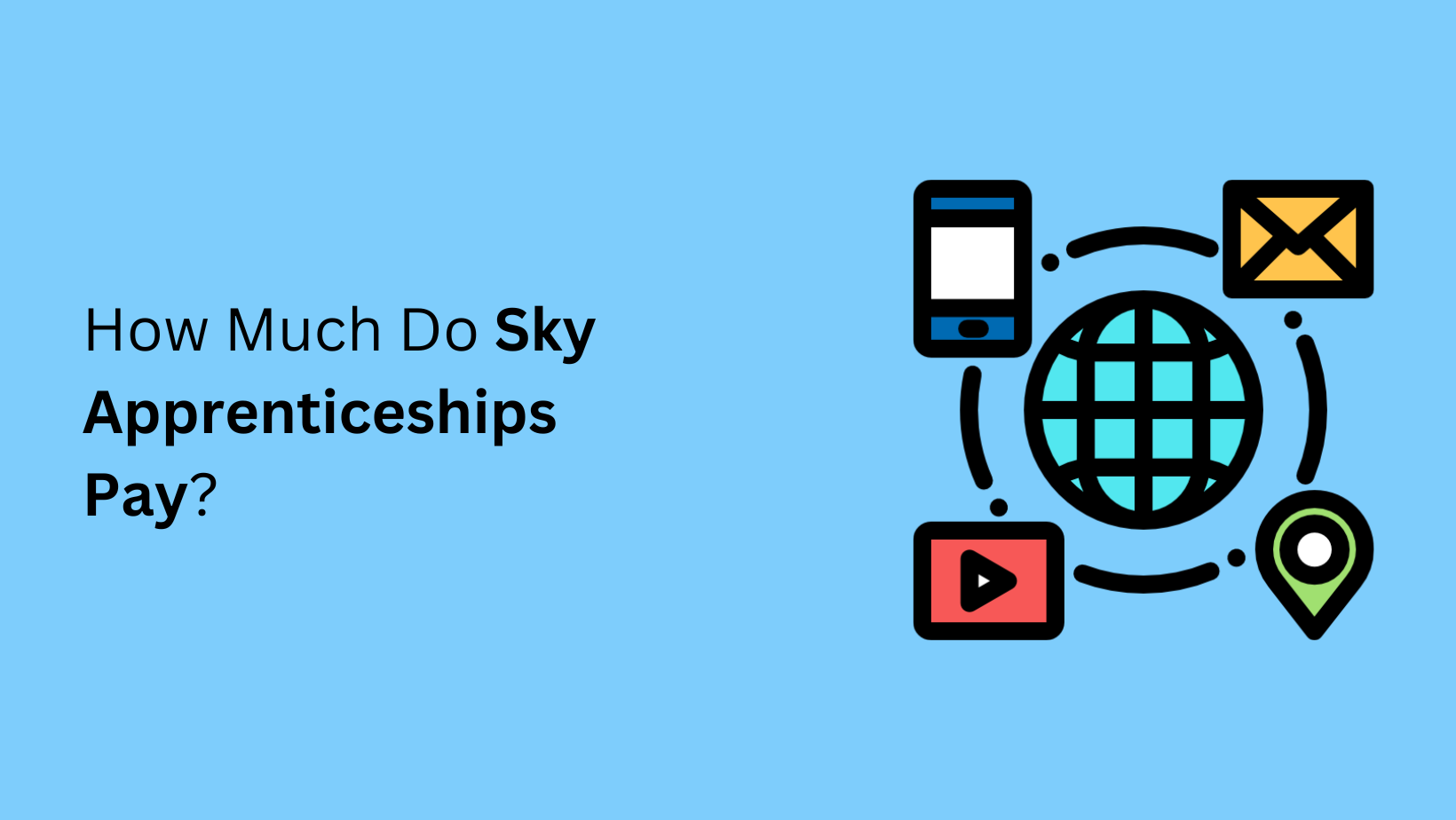 How Much Do Sky Apprenticeships Pay