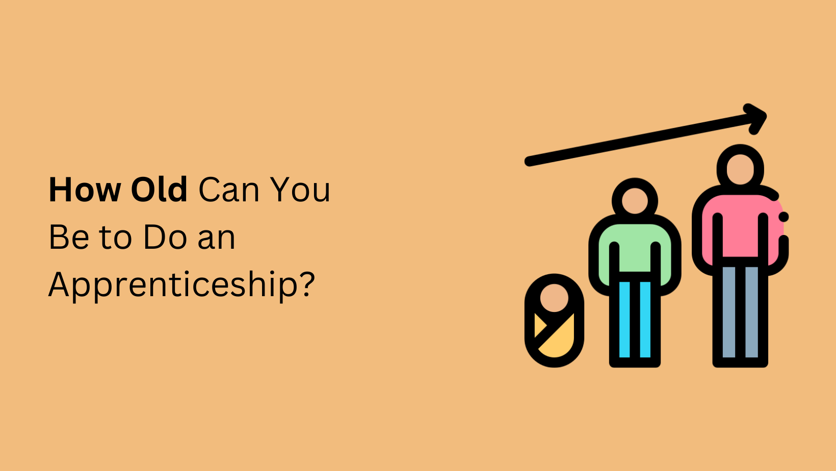 How Old Can You Be to Do an Apprenticeship