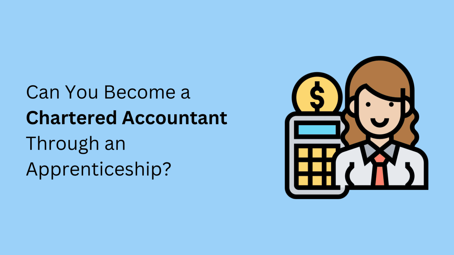 can-you-become-a-chartered-accountant-through-an-apprenticeship