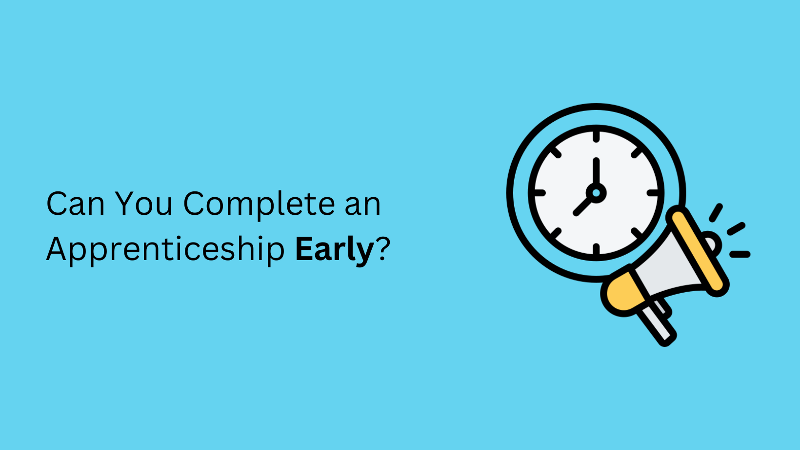 Can You Complete an Apprenticeship Early