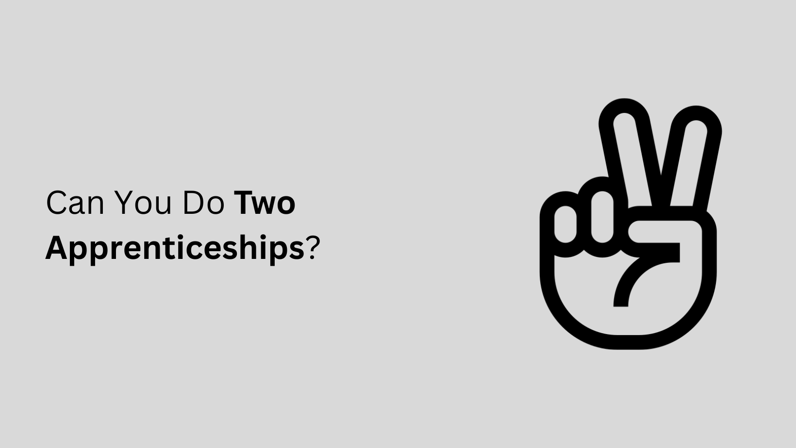 Can You Do Two Apprenticeships