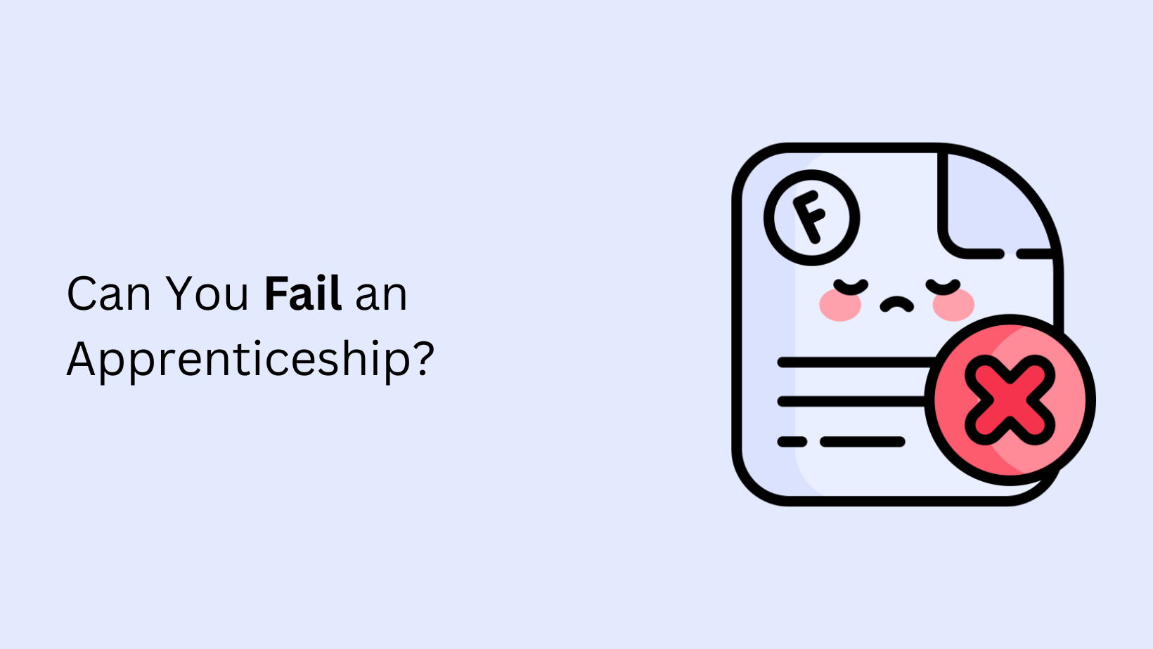Can You Fail An Apprenticeship