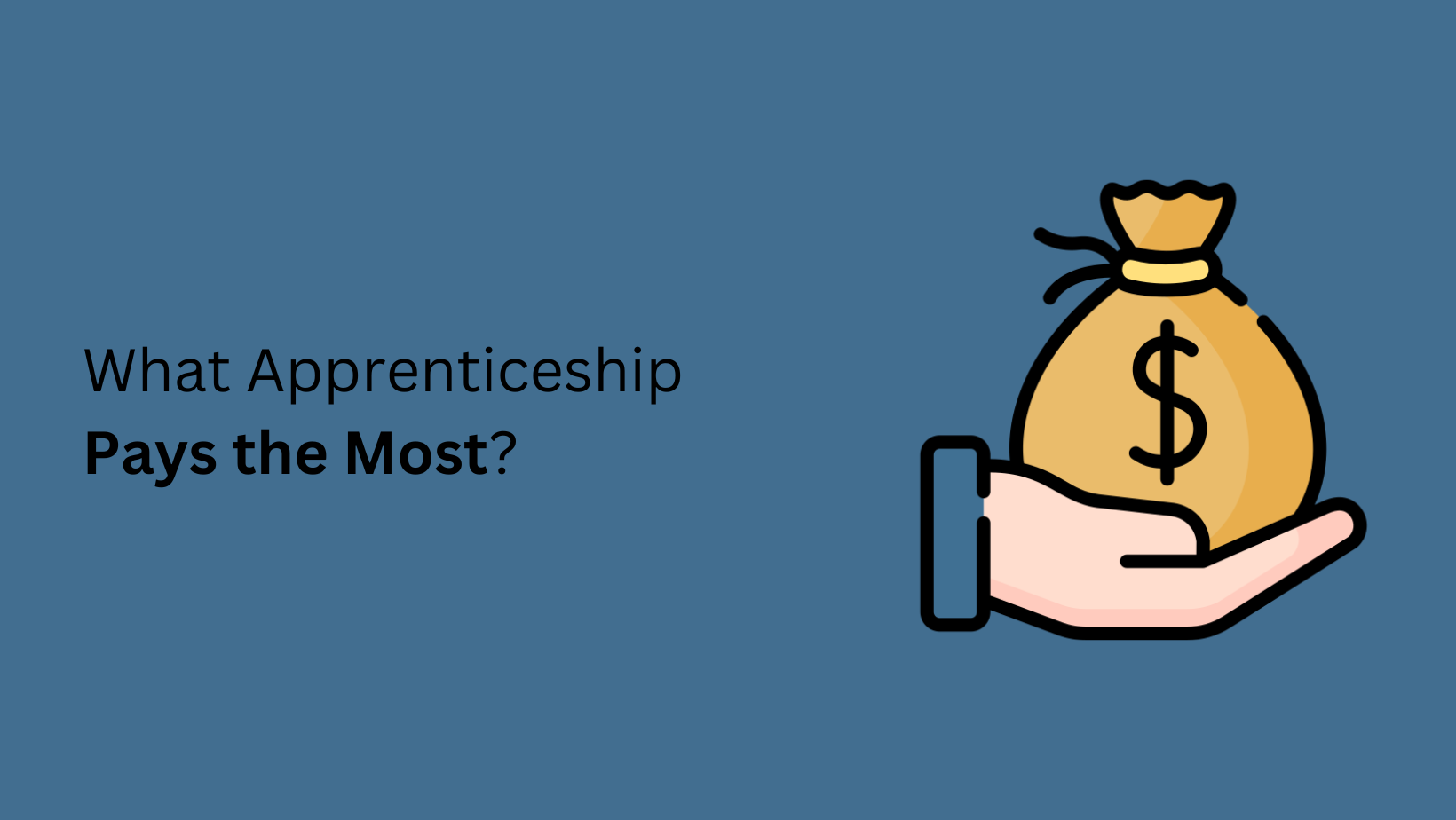 What Apprenticeship Pays the Most