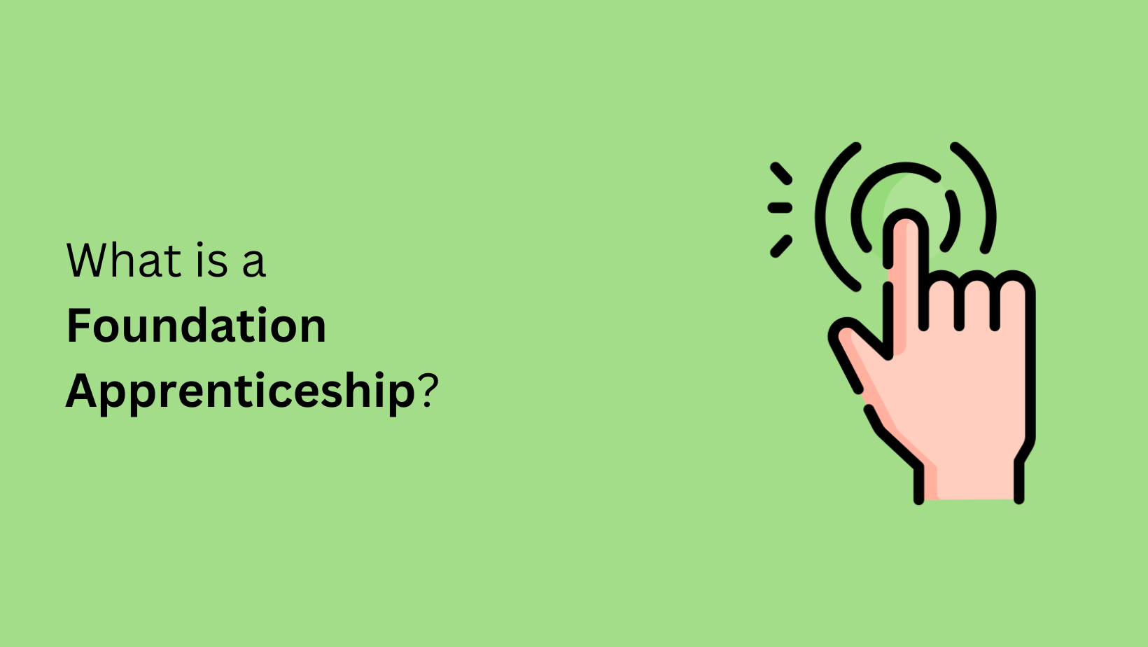 What is a Foundation Apprenticeship
