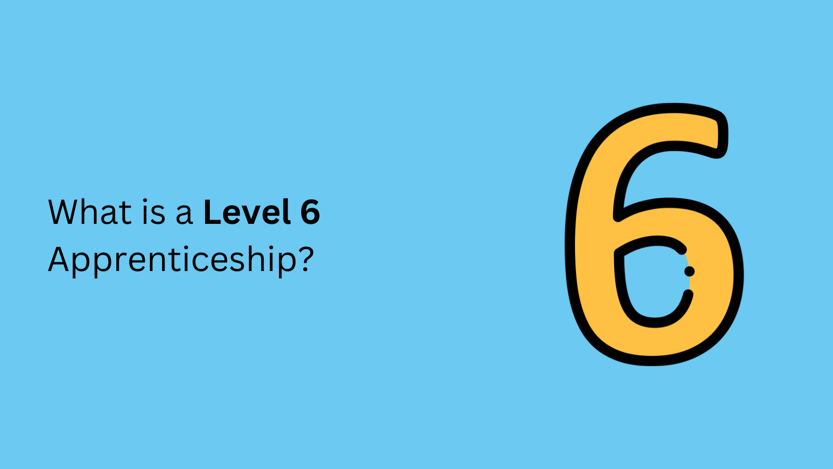 What is a Level 6 Apprenticeship