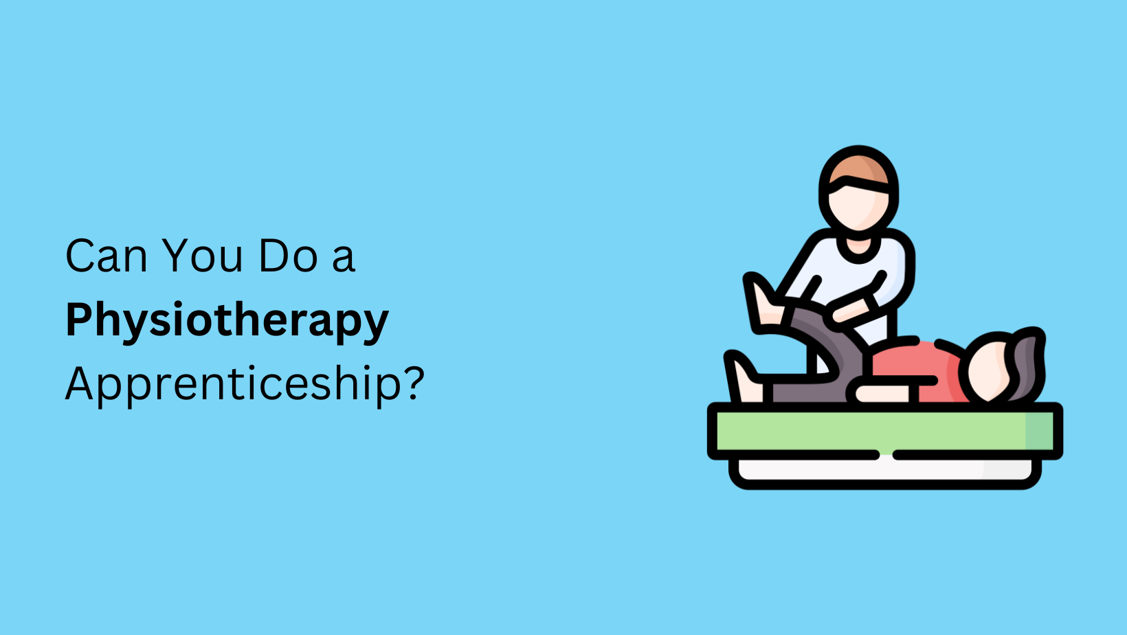 Can You Do a Physiotherapy Apprenticeship