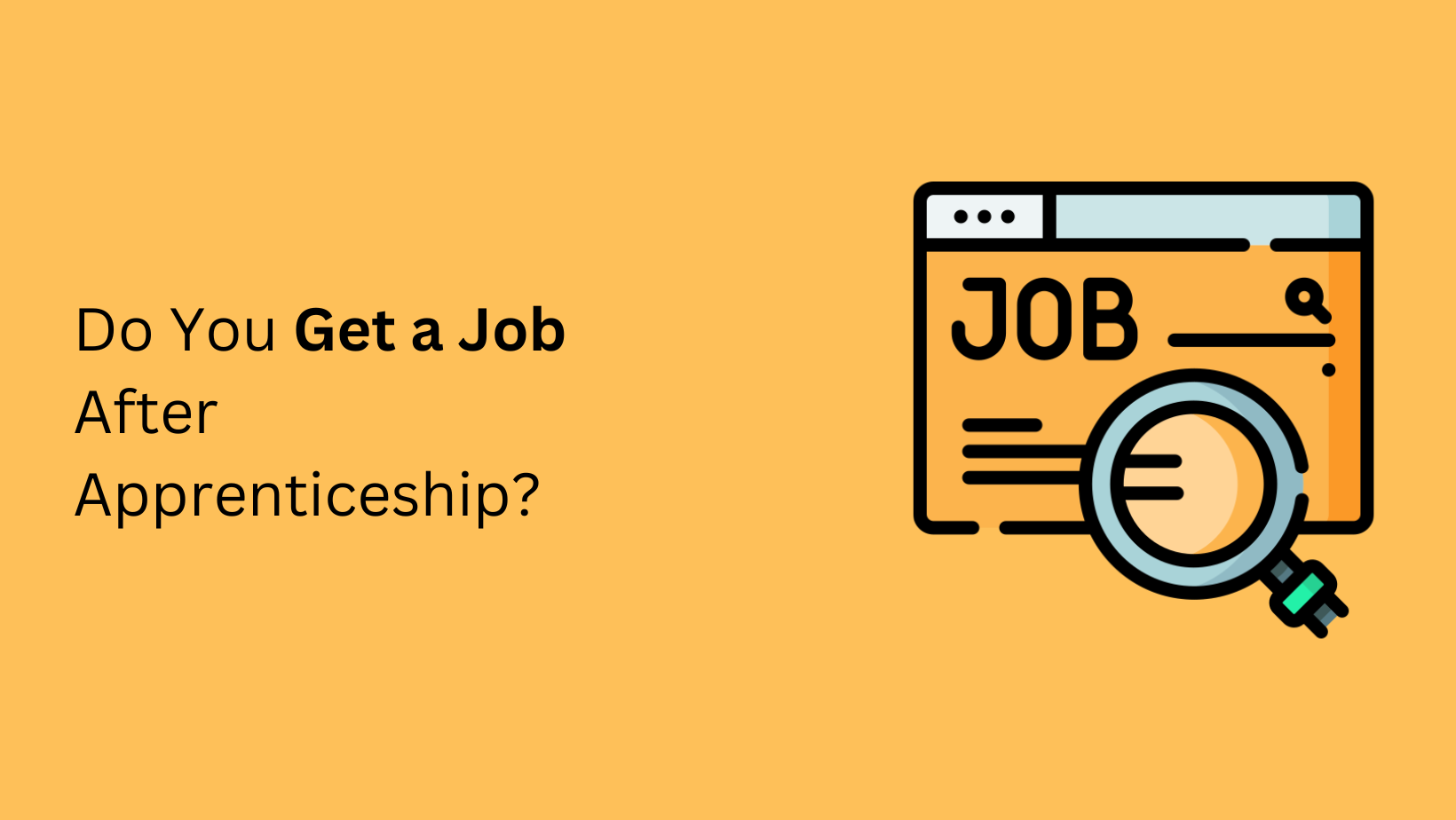 Do You Get a Job After Apprenticeship