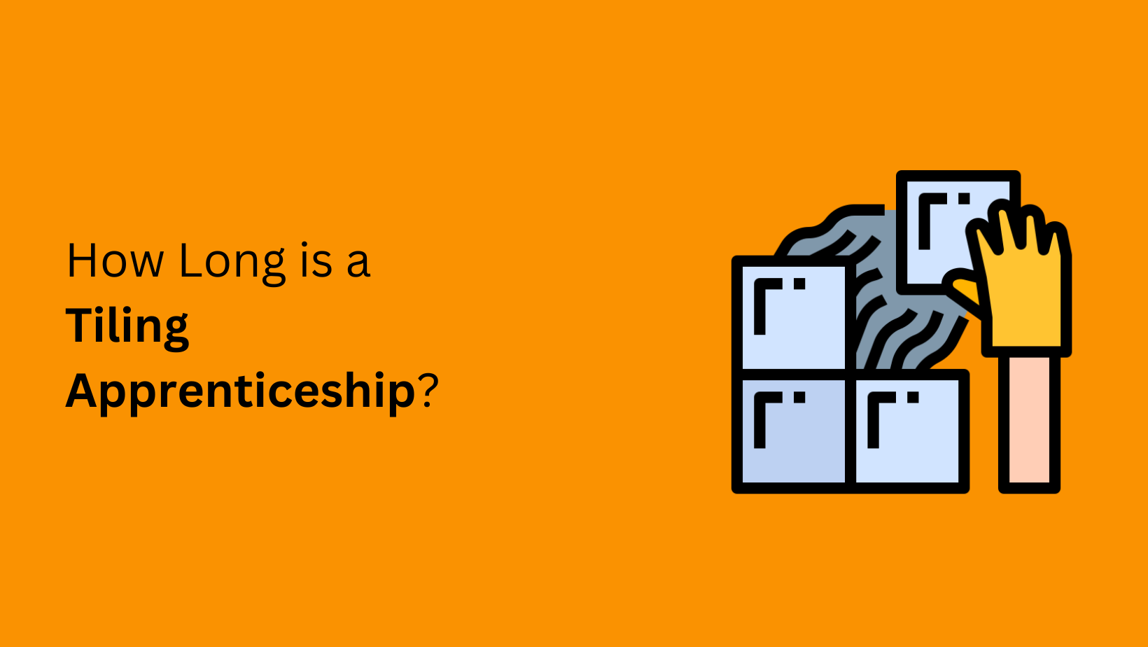 How Long is a Tiling Apprenticeship