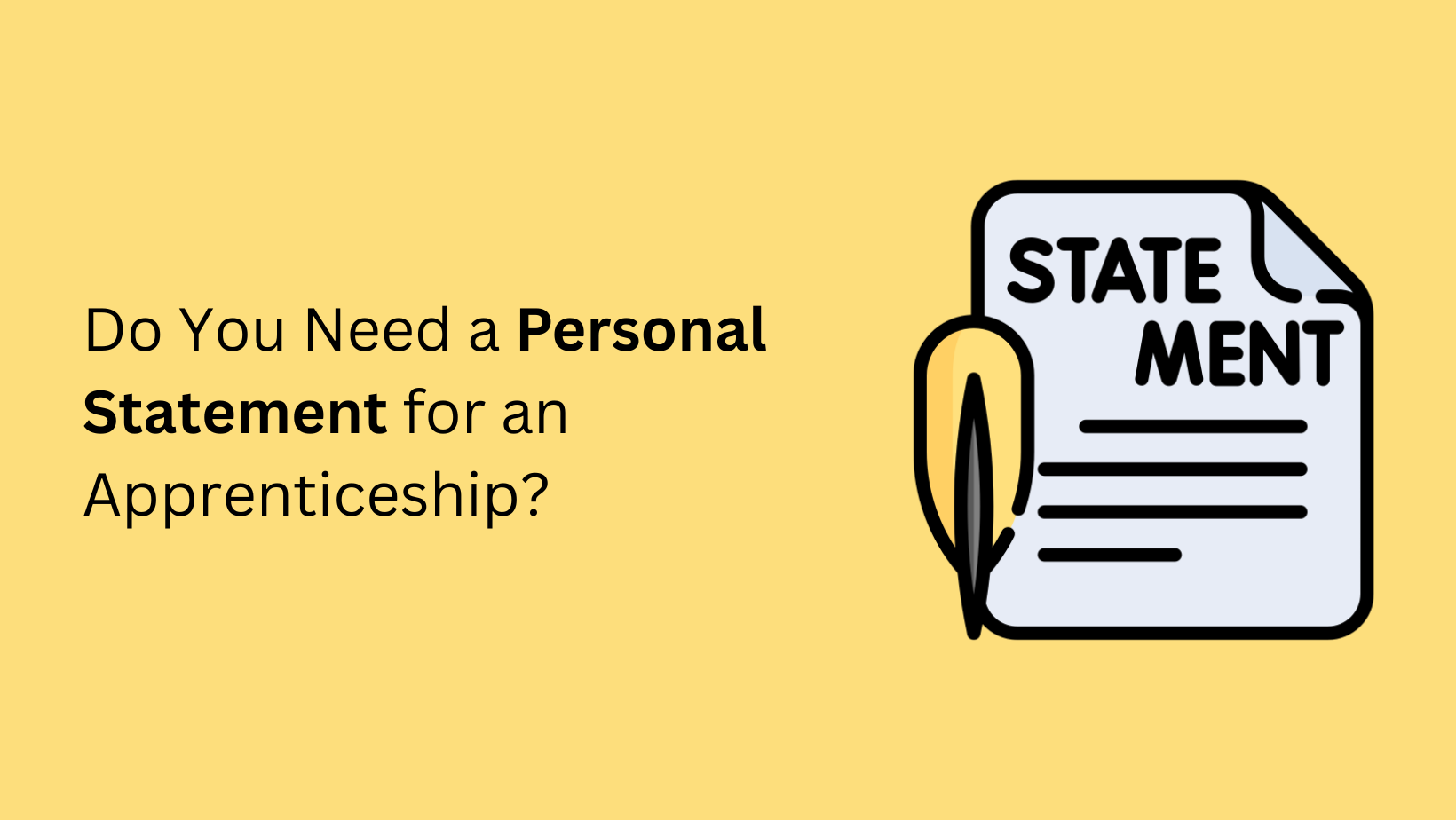 Do You Need a Personal Statement for an Apprenticeship
