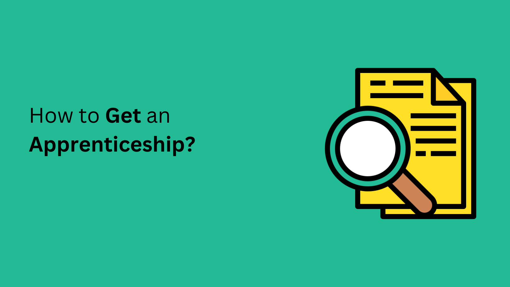 How to Get an Apprenticeship