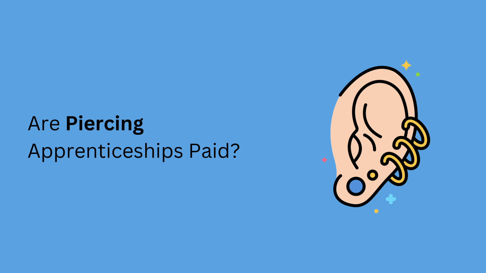 Are Piercing Apprenticeships Paid