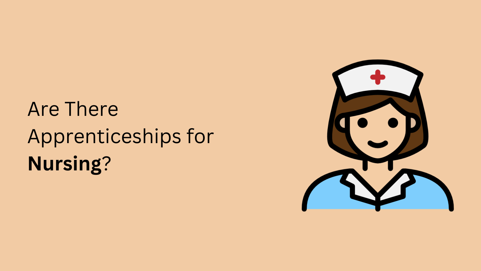 Are There Apprenticeships for Nursing