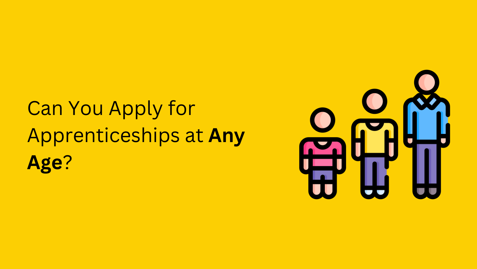 Can You Apply for Apprenticeships at Any Age