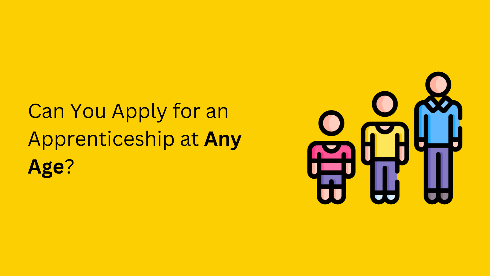 Can You Apply for an Apprenticeship at Any Age