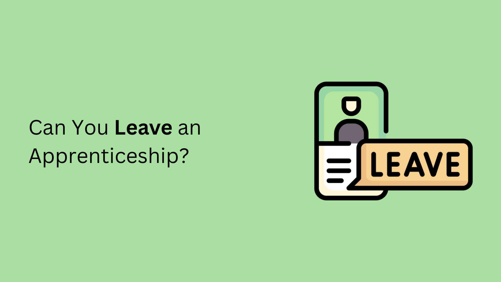 can-you-leave-an-apprenticeship-complete-apprenticeship-guide