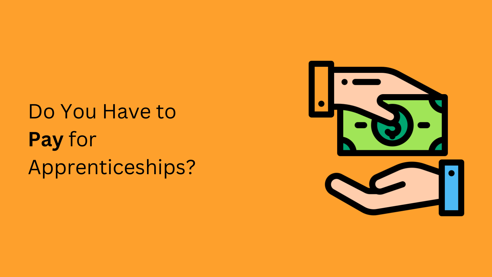 do-you-have-to-pay-for-apprenticeships-complete-apprenticeship-guide