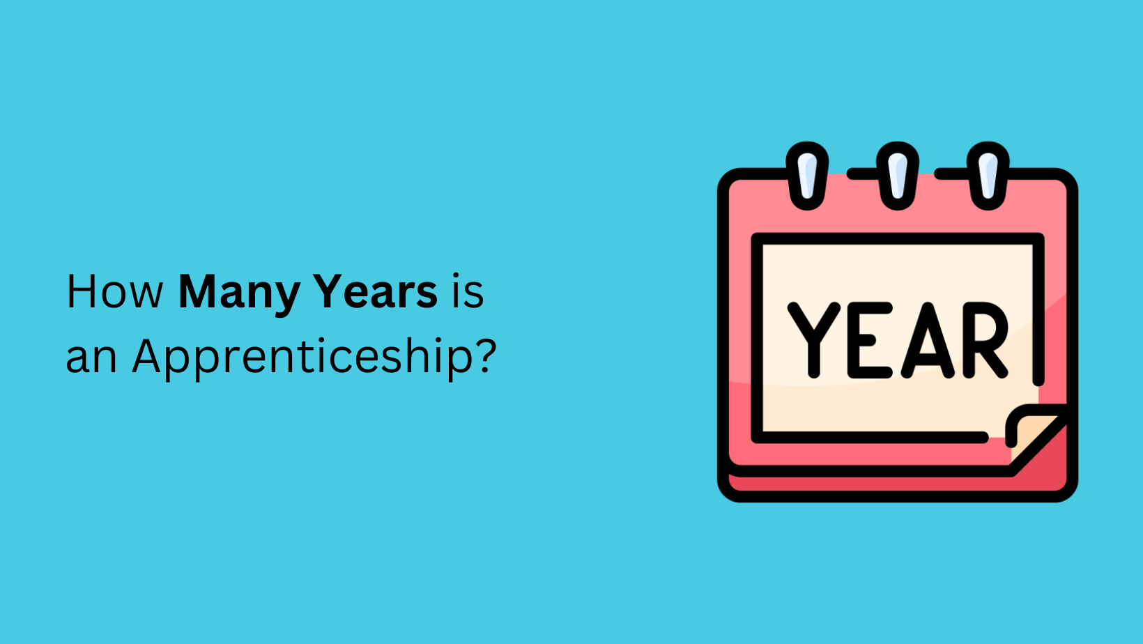 How Many Years is an Apprenticeship