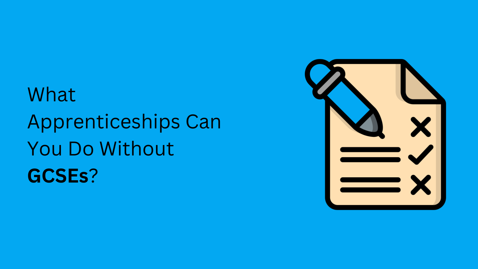 What Apprenticeships Can You Do Without GCSEs